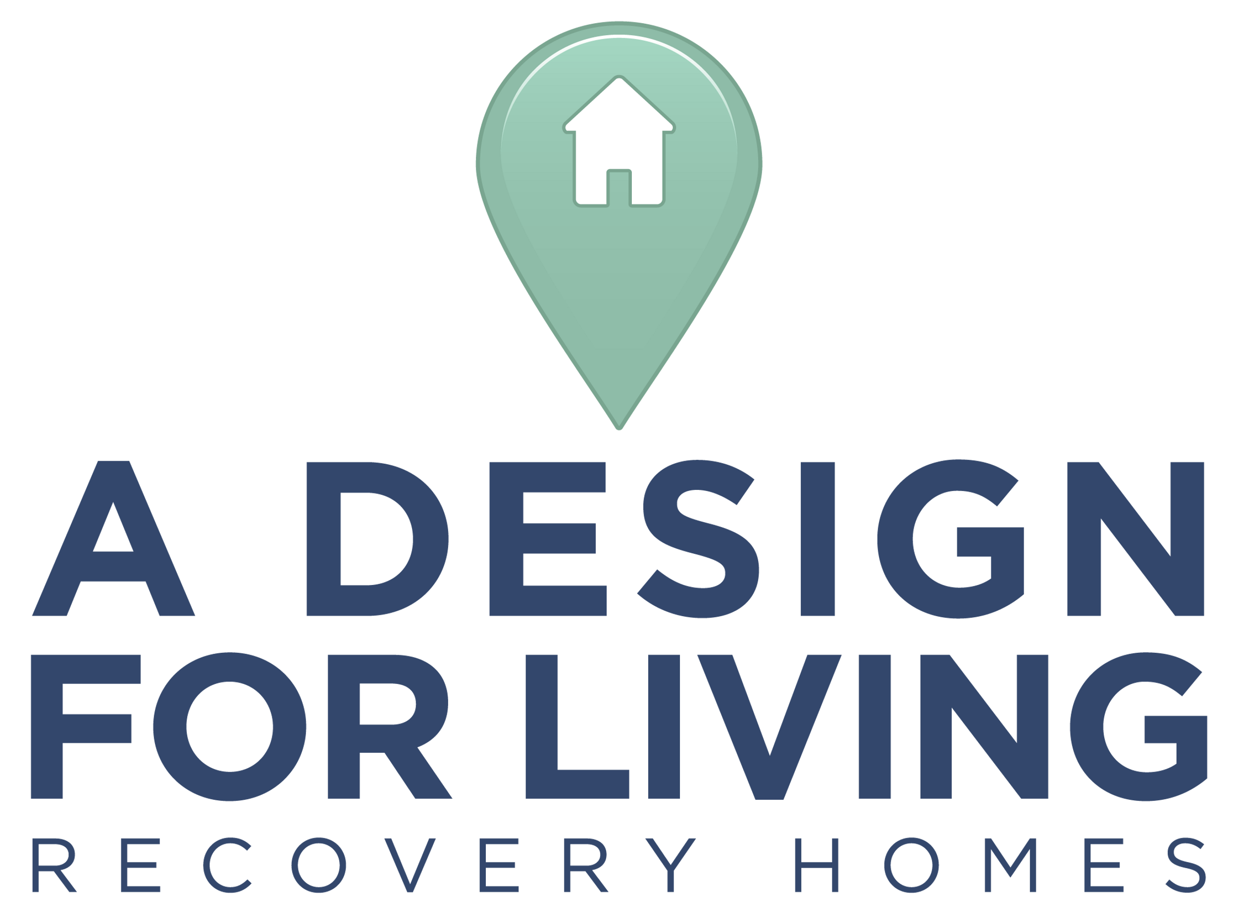 A Design for Living Recovery Homes